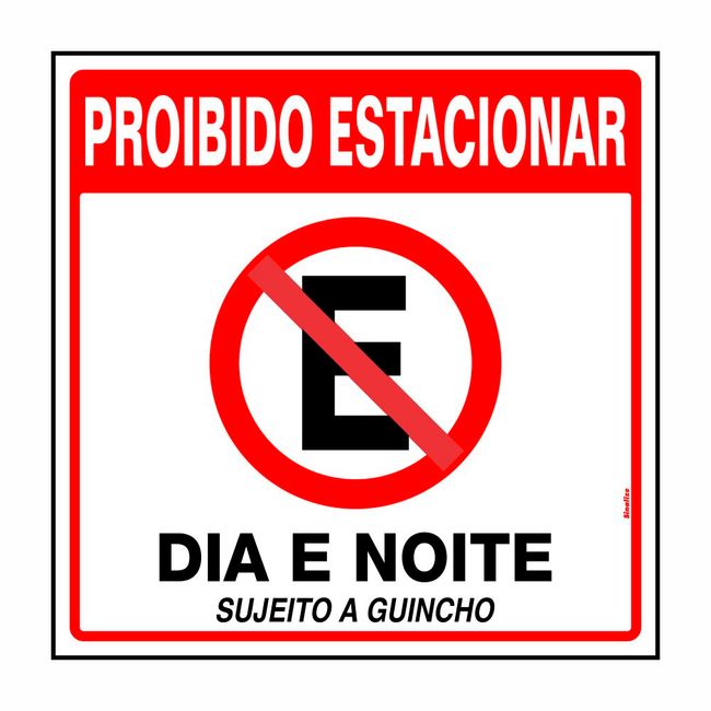 Placa Em Poli 45X45Cm Proibido Estacionar Dia Noite Sujeito A Guincho