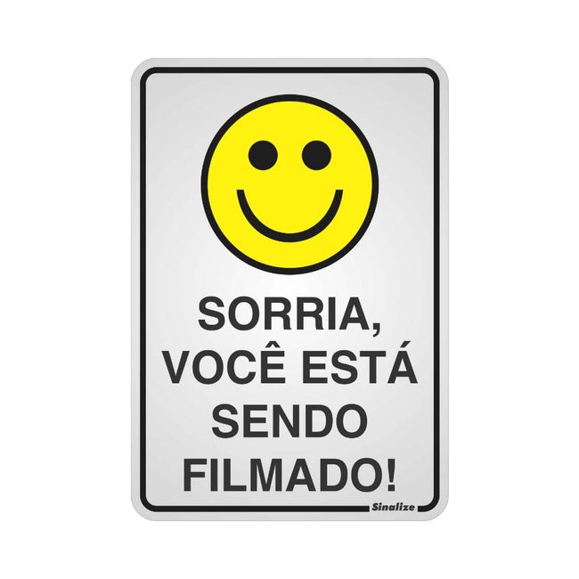 Placa-de-aluminio-Sorria-Voce-Esta-Sendo-Filmado-Sinalize