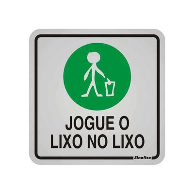 Placa-de-aluminio-12x12cm-Jogue-lixo-no-lixo-Sinalize