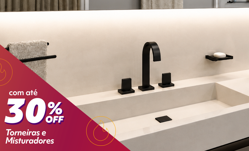 Torneiras e misturadores com até 30% OFF