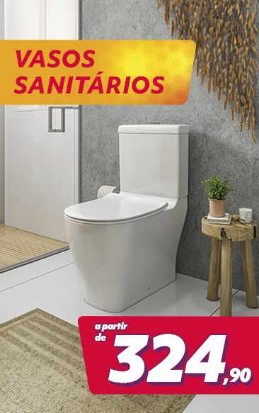 Vasos Sanitários a partir de R$324,90 Vasos Sanitários a partir de R$324,90