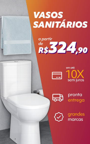 Vasos sanitários em oferta com parcelamento facilitado Vasos sanitários em oferta com parcelamento facilitado